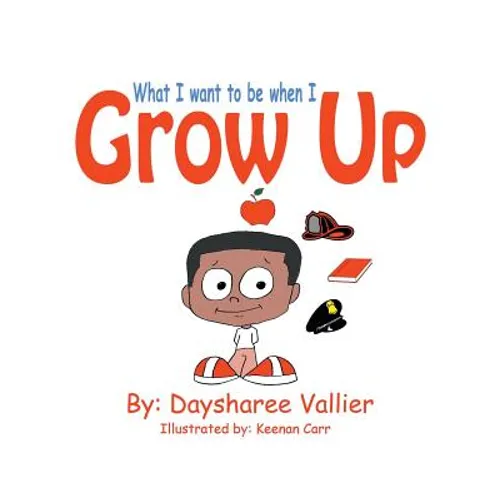 What I Want to Be When I Grow Up