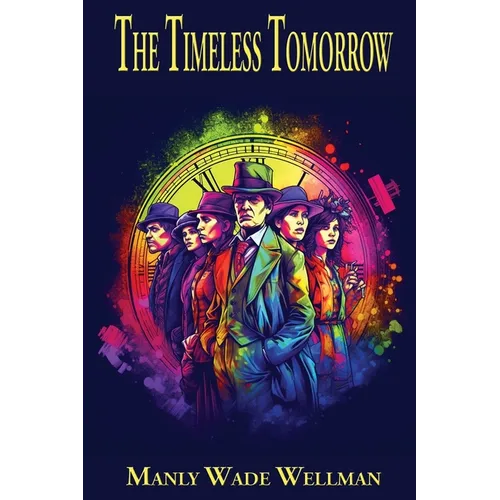 The Timeless Tomorrow