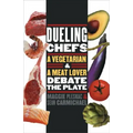 Dueling Chefs: A Vegetarian and a Meat Lover Debate the Plate