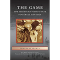 Game: The Michigan-Ohio State Football Rivalry