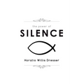 The Power of Silence