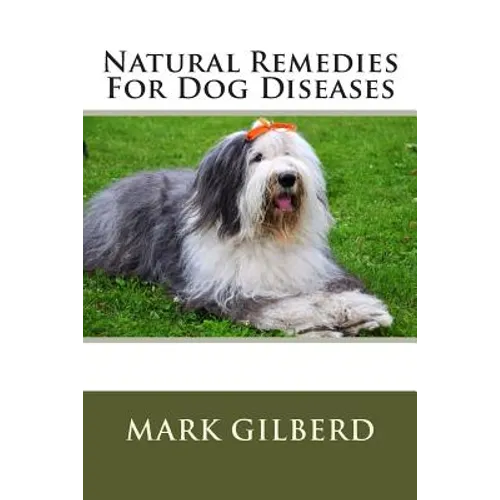 Natural Remedies For Dog Diseases