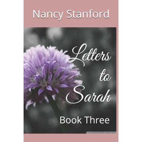 Letters to Sarah: Book Three