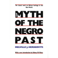 The Myth of the Negro Past