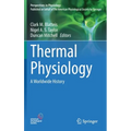 Thermal Physiology: A Worldwide History