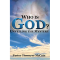 Who Is God?: Unveiling The Mystery