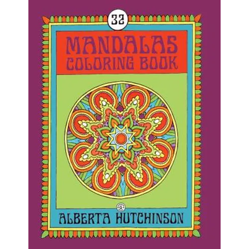 Mandalas Coloring Book No. 6: 32 New Unframed Round Mandala Designs