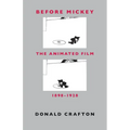 Before Mickey: The Animated Film 1898-1928