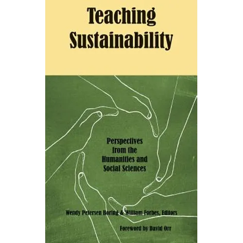Teaching Sustainability: Perspectives from the Humanities and Social Sciences