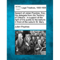 Speech of Julien Poydras, Esq., the Delegate from the Territory of Orleans: In Support of the Right of the Public to the Batture in Front of the Subur
