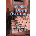 Sudden Death Overtime: A Courtroom Novel