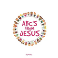 ABC's from Jesus