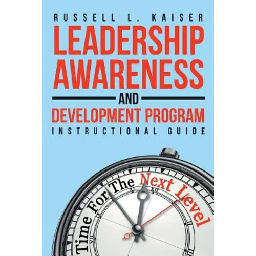 Leadership Awareness and Development Program: Instructional Guide
