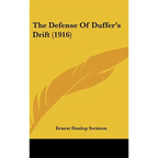 The Defense Of Duffer's Drift (1916) - Hardcover