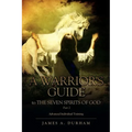 A Warrior's Guide to THE SEVEN SPIRITS OF GOD Part 2