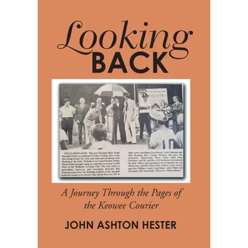 Looking Back: A Journey Through the Pages of the Keowee Courier