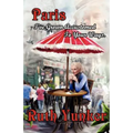 Paris I've Grown Accustomed to Your Ways.