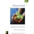 Money and Faith: The Search for Enough