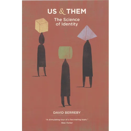 Us and Them: The Science of Identity