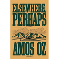 Elsewhere, Perhaps
