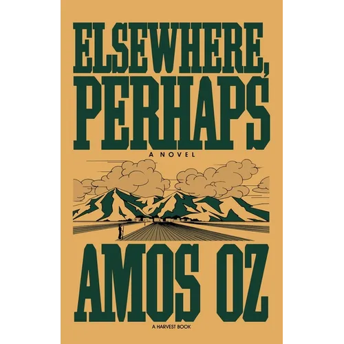 Elsewhere, Perhaps
