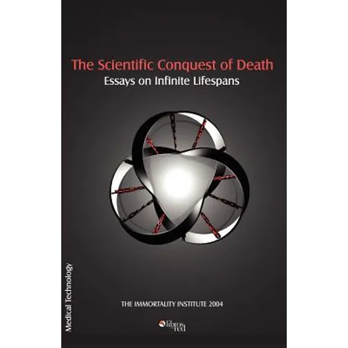 The Scientific Conquest of Death