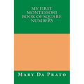 My First Montessori Book of Square Numbers