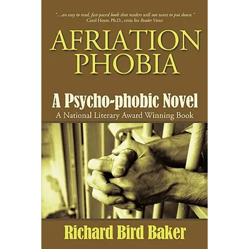 Afriation Phobia: A Psycho-Phobic Novel