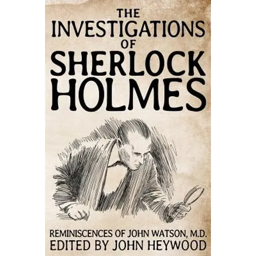 The Investigations of Sherlock Holmes