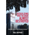 Rebuilding What the Enemy Almost Destroyed