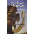 From Mounds to Mammoths: A Field Guide to Oklahoma Prehistory, Second Edition