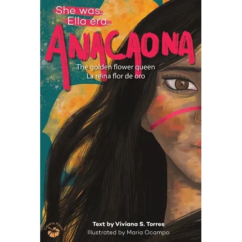 Anacaona: The Golden Flower Queen