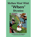 Mother West Wind 'When' Stories