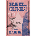 Hail, Columbia!
