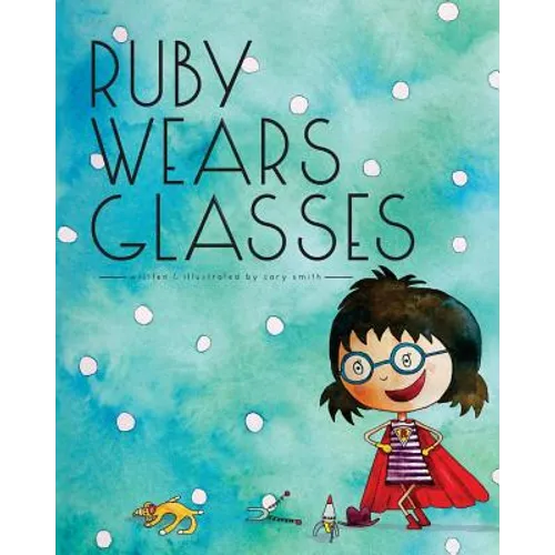 Ruby Wears Glasses
