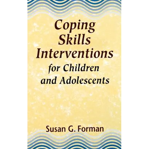 Coping Skills Interventions for Children and Adolescents