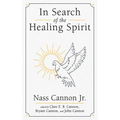 In Search of the Healing Spirit