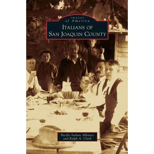 Italians of San Joaquin County