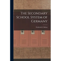 The Secondary School System of Germany