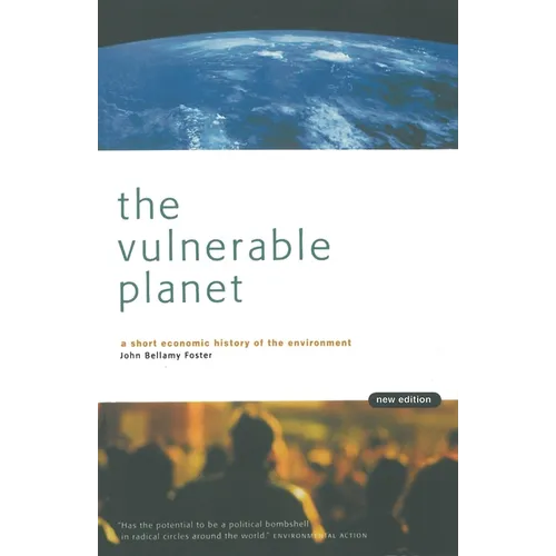 The Vulnerable Planet: A Short Economic History of the Environment