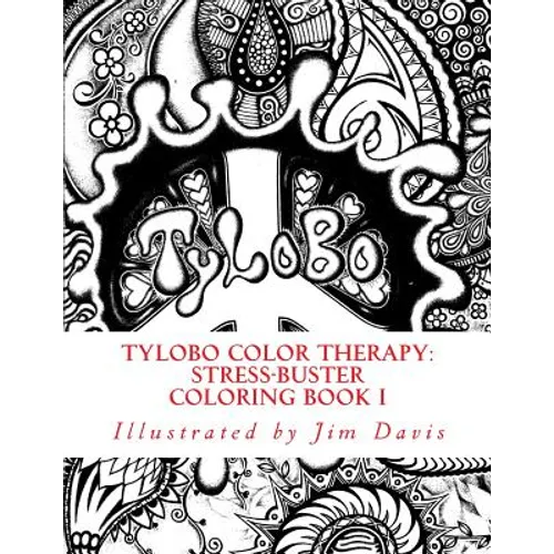 Tylobo Color Therapy: Stress-Buster Coloring Book I