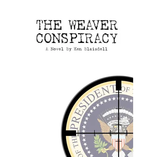 The Weaver Conspiracy