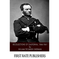 Recollections of California, 1846-1861