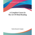 A Complete Course In The Art Of Mind Reading