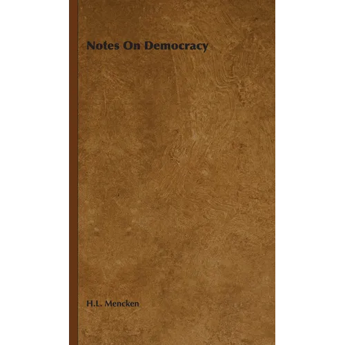 Notes on Democracy