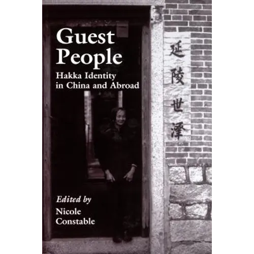 Guest People: Hakka Identity in China and Abroad