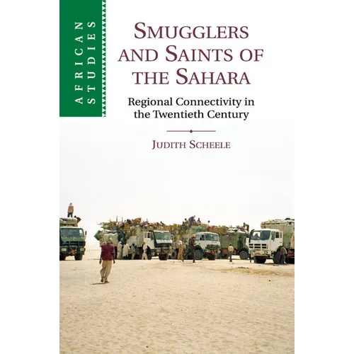 Smugglers and Saints of the Sahara