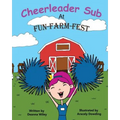 Cheerleader Sub At Fun-Farm-Fest