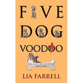 Five Dog Voodoo