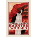 Haunted Worlds